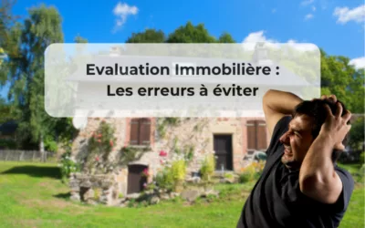 Les Erreurs Courantes dans l’Évaluation de Biens Immobiliers